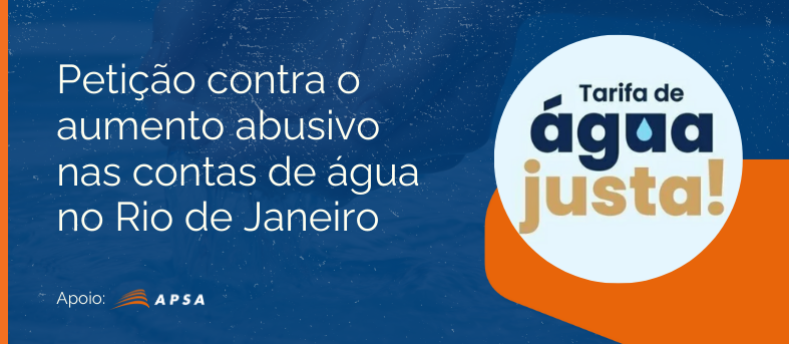 Petição Contra o Aumento Abusivo nas Contas de Água no Rio de Janeiro!
